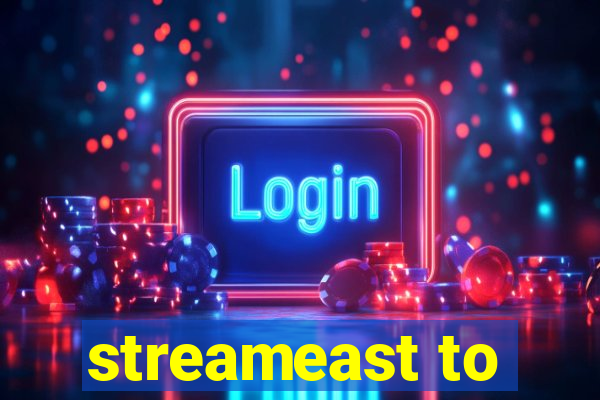 streameast to